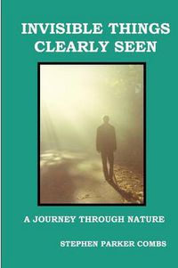 Cover image for Invisible Things Clearly Seen