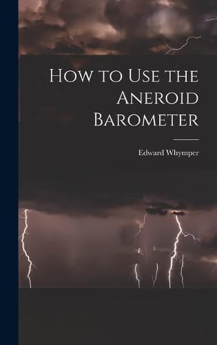 How to Use the Aneroid Barometer