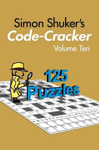 Cover image for Simon Shuker's Code-Cracker, Volume Ten