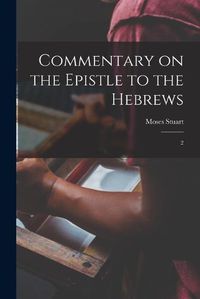 Cover image for Commentary on the Epistle to the Hebrews