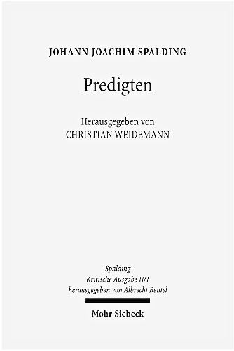 Cover image for Kritische Ausgabe: 2. Abteilung: Predigten. Band 1: Predigten (1765, 1768, 1775)