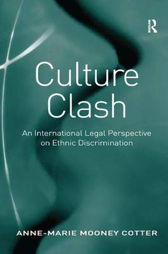 Cover image for Culture Clash: An International Legal Perspective on Ethnic Discrimination