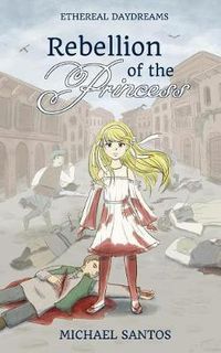 Cover image for Rebellion of the Princess