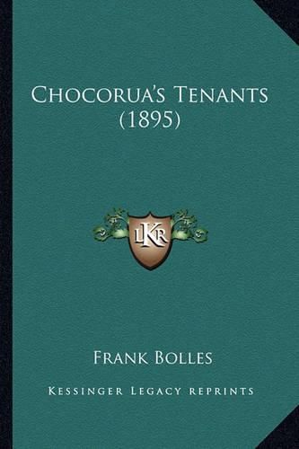 Chocorua's Tenants (1895) Chocorua's Tenants (1895)