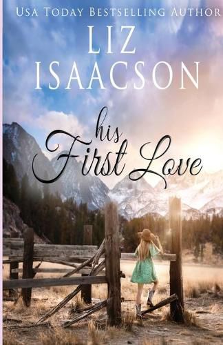 His First Love: A Hammond Family Farm Novel