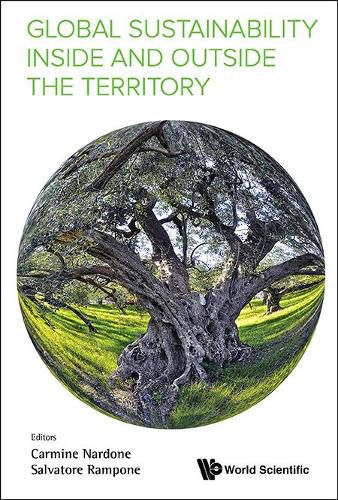 Cover image for Global Sustainability Inside And Outside The Territory - Proceedings Of The 1st International Workshop