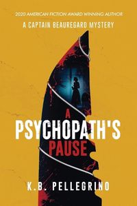 Cover image for A Psychopath's Pause