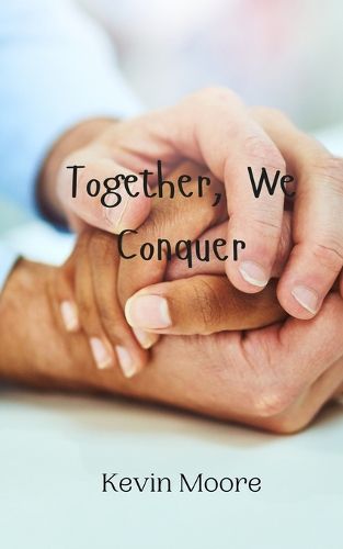 Cover image for Together, We Conquer