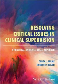 Cover image for Resolving Critical Issues in Clinical Supervision