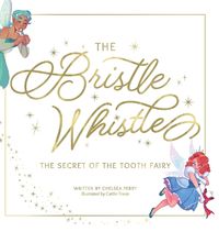 Cover image for The Bristle Whistle *Book Only*