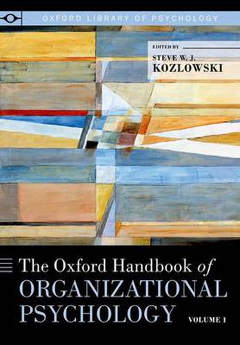 Cover image for The Oxford Handbook of Organizational Psychology, Volume 1