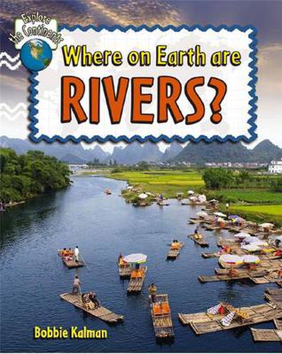 Cover image for Where On Earth Are Rivers