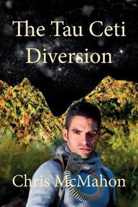 Cover image for The Tau Ceti Diversion