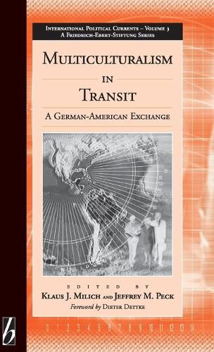 Cover image for Multiculturalism  in Transit: A German-American Exchange