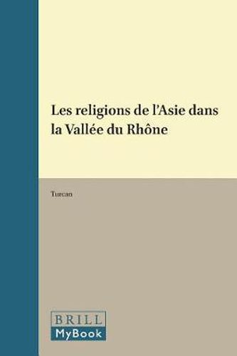 Cover image for Les religions de l'Asie dans la Vallee du Rhone