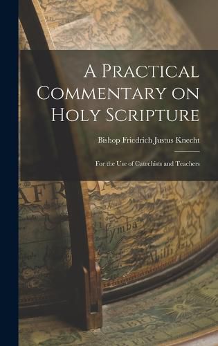 Cover image for A Practical Commentary on Holy Scripture