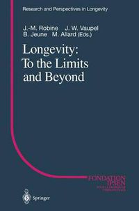 Cover image for Longevity: To the Limits and Beyond