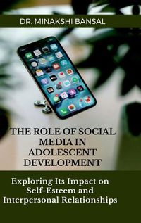 Cover image for The Role of Social Media in Adolescent Development