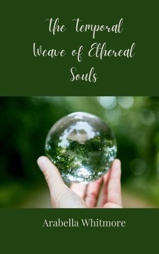 Cover image for The Temporal Weave of Ethereal Souls