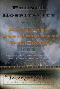 Cover image for French Hospitality: Racism and North African Immigrants