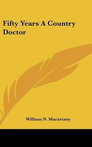Cover image for Fifty Years a Country Doctor