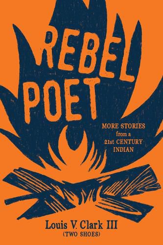 Cover image for Rebel Poet (Continuing the Oral Tradition): More Stories from a 21st Century Indian