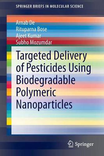 Cover image for Targeted Delivery of Pesticides Using Biodegradable Polymeric Nanoparticles