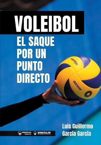 Cover image for Voleibol. El saque por un punto directo