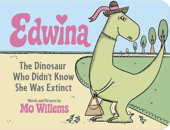 Cover image for Edwina, The Dinosaur Who Didn't Know She Was Extinct (Board Book)
