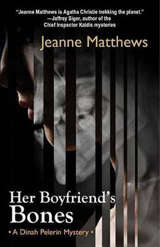 Cover image for Her Boyfriend's Bones: A Dinah Pelerin Mystery