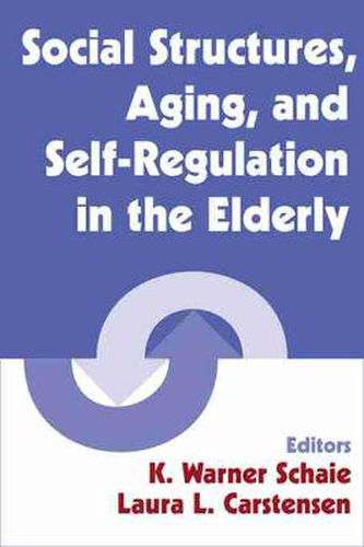 Cover image for Social Structures, Aging and Self-regulation in the Elderly
