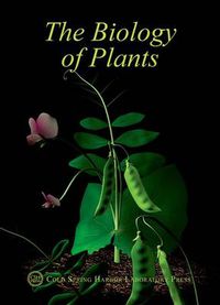 Cover image for The Biology of Plants: Cold Spring Harbor Symposia on Quantitative Biology LXXVII