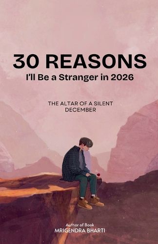 Cover image for 30 Reasons I'll Be a Stranger in 2026
