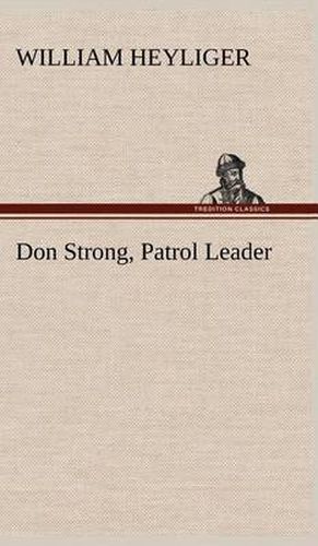 Don Strong, Patrol Leader