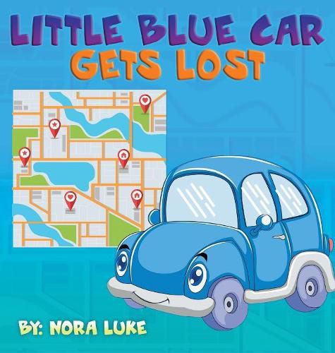 Cover image for Little Blue Car Gets Lost