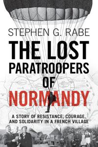 Cover image for The Lost Paratroopers of Normandy
