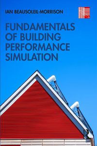 Cover image for Fundamentals of Building Performance Simulation