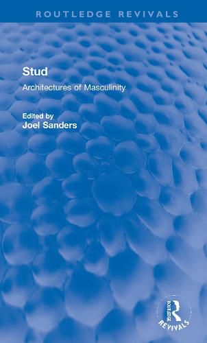 Cover image for Stud: Architectures of Masculinity