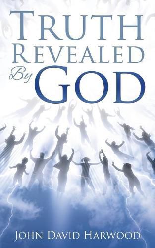 Cover image for The Kingdom Series: Truth Revealed By God