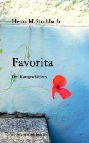 Cover image for Favorita: 3 Kurzgeschichten