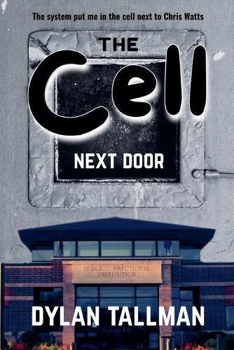 Cover image for The Cell Next Door