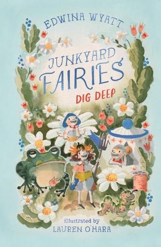 Dig Deep (Junkyard Fairies, Book 1)