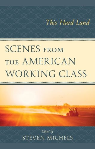 Cover image for Scenes from the American Working Class