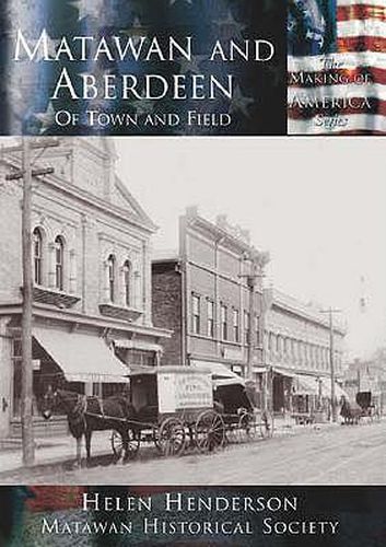 Cover image for Matawan and Aberdeen: Of Town and Field