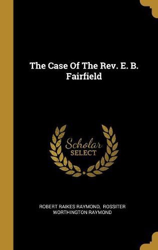 Cover image for The Case Of The Rev. E. B. Fairfield
