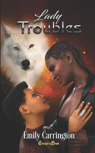 Cover image for Lady Troubles: A Searchlight Paranormal Romance