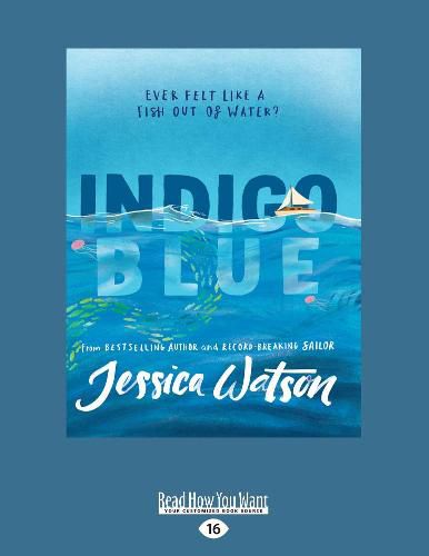 Indigo Blue: Ever felt like a fish out of water?