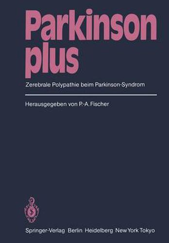 Parkinson plus: Zerebrale Polypathie beim Parkinson-Syndrom