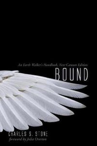 Cover image for Bound: An Earth Walker's Handbook, New Canaan Edition