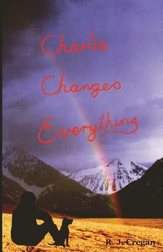 Cover image for Charlie Changes Everything: A Good Book for Kids